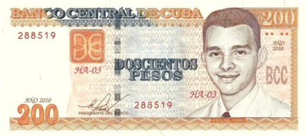 Куба 200 песо 2010 г «Революционер Франк Паис» UNC