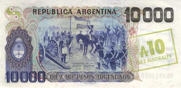 Аргентина 10 аустрал на 10000 песо 1985 г «Поднятие флага Аргентины»  UNC 